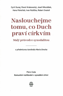 Naslouchejme tomu, co Duch praví církvím • Malý průvodce synodalitou